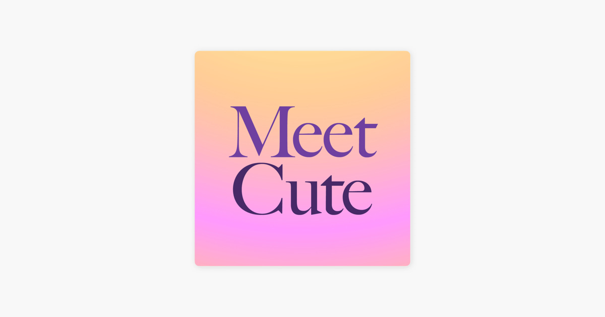 Image result for meetcute podcast