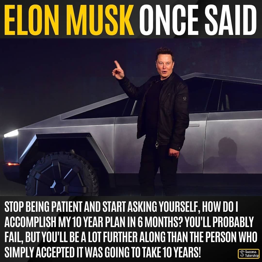 Elon musk's quote planing in 2020 | Elon musk, Accomplishment quotes, 10  year plan