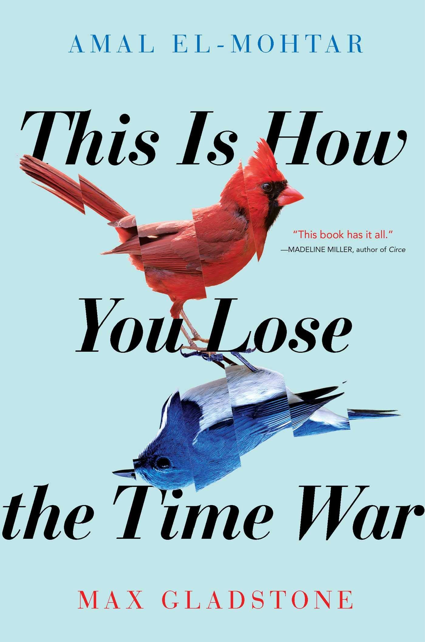 Amazon.com: This Is How You Lose the Time War: 9781534431003: El-Mohtar,  Amal, Gladstone, Max: Books