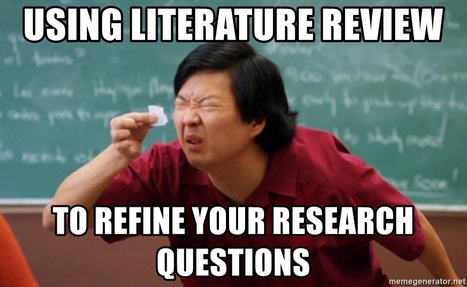Using literature review to refine your research questions - Senor Chang  Paper | Meme Generator