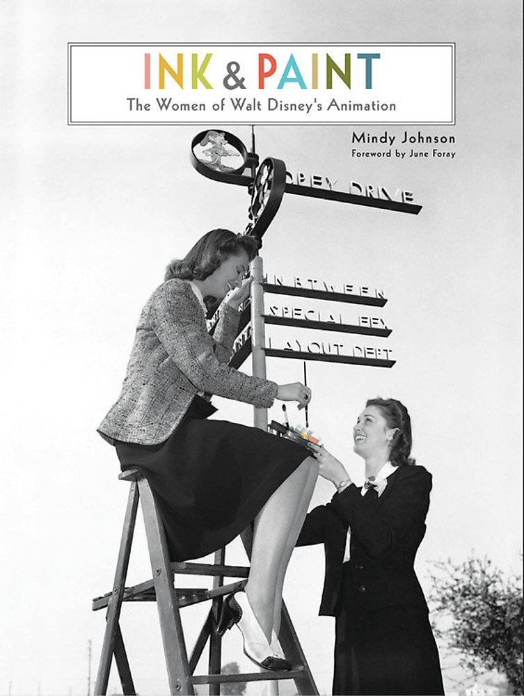 Amazon.com: Ink &amp; Paint: The Women of Walt Disney&#39;s Animation (Disney  Editions Deluxe): 9781484727812: Johnson, Mindy: Books