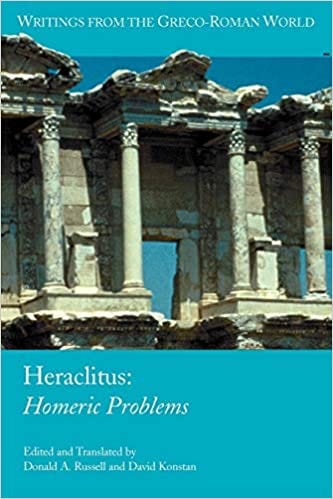 Amazon.com: Heraclitus: Homeric Problems (Writings from the Greco-Roman  World): 8580000897623: Donald A. Russell (Editor), David Konstan (Editor):  Books