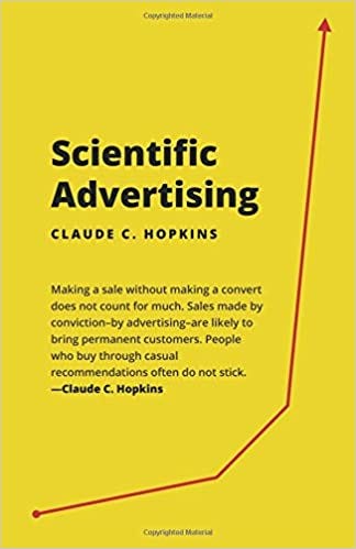 Amazon.it: Scientific Advertising: 21 advertising, headline and copywriting  techniques - Hopkins, Claude C - Libri