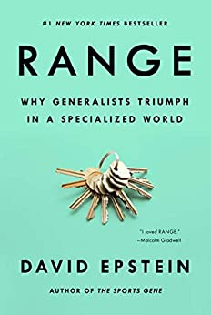 Range: Why Generalists Triumph in a Specialized World (English Edition) par [David J.  Epstein]