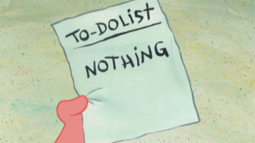 patrick from Spongebob crosses out the word nothing on his to do list