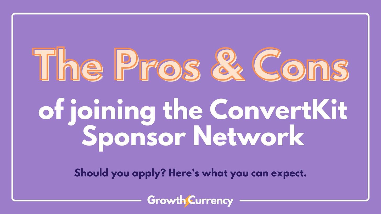 an article feature image for "pros & cons of joining the convertKit Sponsor network"