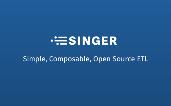 Introducing Singer — Simple, Composable, Open Source ETL