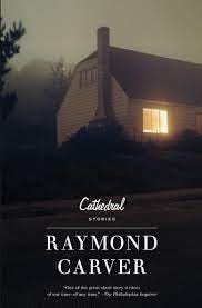 Cathedral: Carver, Raymond: 9780679723691: Amazon.com: Books