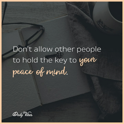Don't Allow Other People to Hold the Key to Your Peace Ef Mind | Meme on  ME.ME