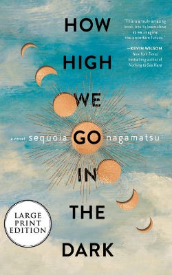 Book cover of How High We Go in the Dark by Sequoia Nagamatsu