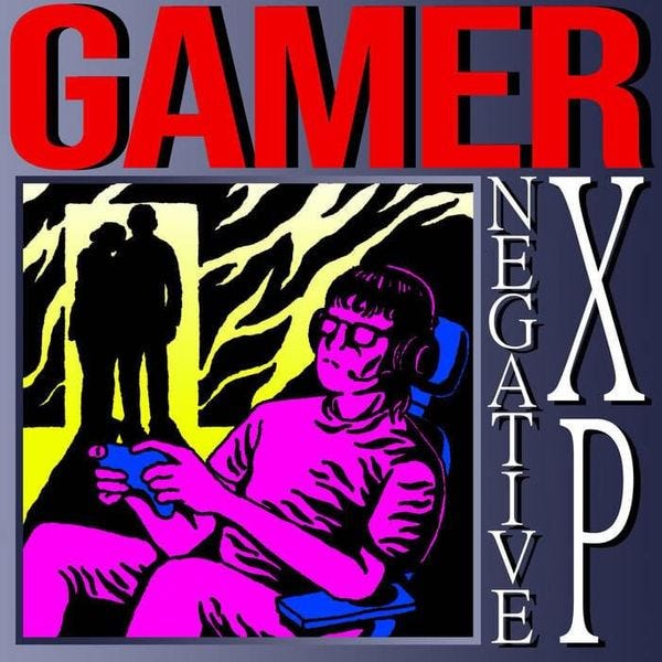 Negative XP - Gamer Lyrics and Tracklist | Genius