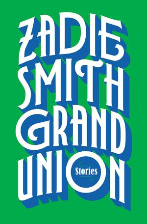 Grand Union: Stories Fiction