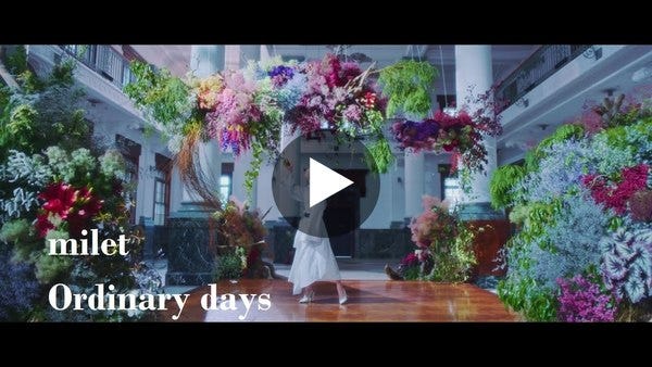 milet「Ordinary days」Music Video(日本テレビ系水曜ドラマ「ハコヅメ～たたかう！交番女子～」主題歌)