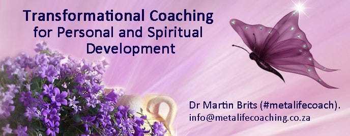 Transformational Coaching for Personal and Spiritual Development at https://www.metalifecoaching.co.za
