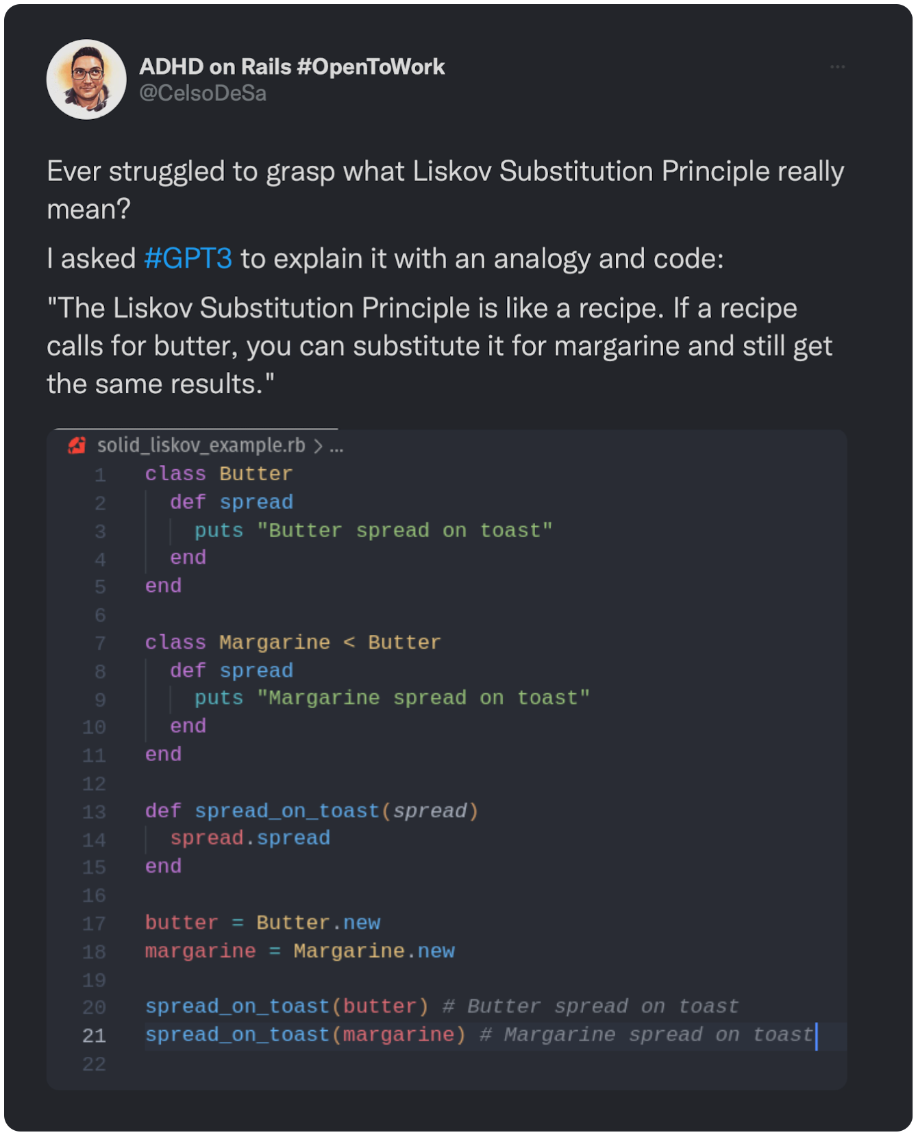 Ever struggled to grasp what Liskov Substitution Principle really mean? I asked #GPT3 to explain it with an analogy and code: "The Liskov Substitution Principle is like a recipe. If a recipe calls for butter, you can substitute it for margarine and still get the same results.