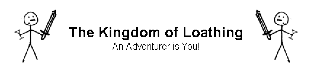 Screenshot of original Kingdom of Loathing banner, reading "An Adventurer is You!" and showing two stick figures holding swords and martini glasses.