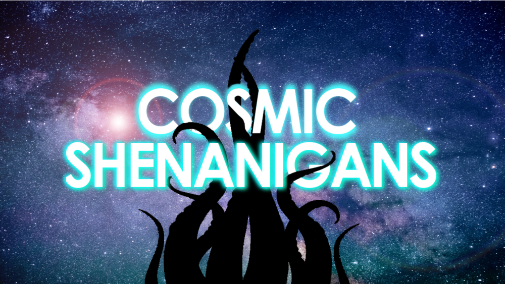 Cosmic_Shenanigans.png