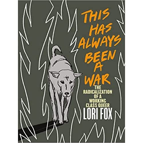 This Has Always Been a War by Lori Fox