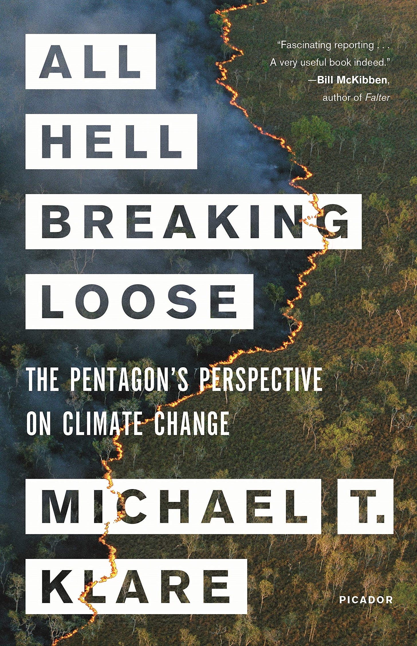 All Hell Breaking Loose: The Pentagon's Perspective on Climate Change: Klare,  Michael T.: 9781250772947: Amazon.com: Books