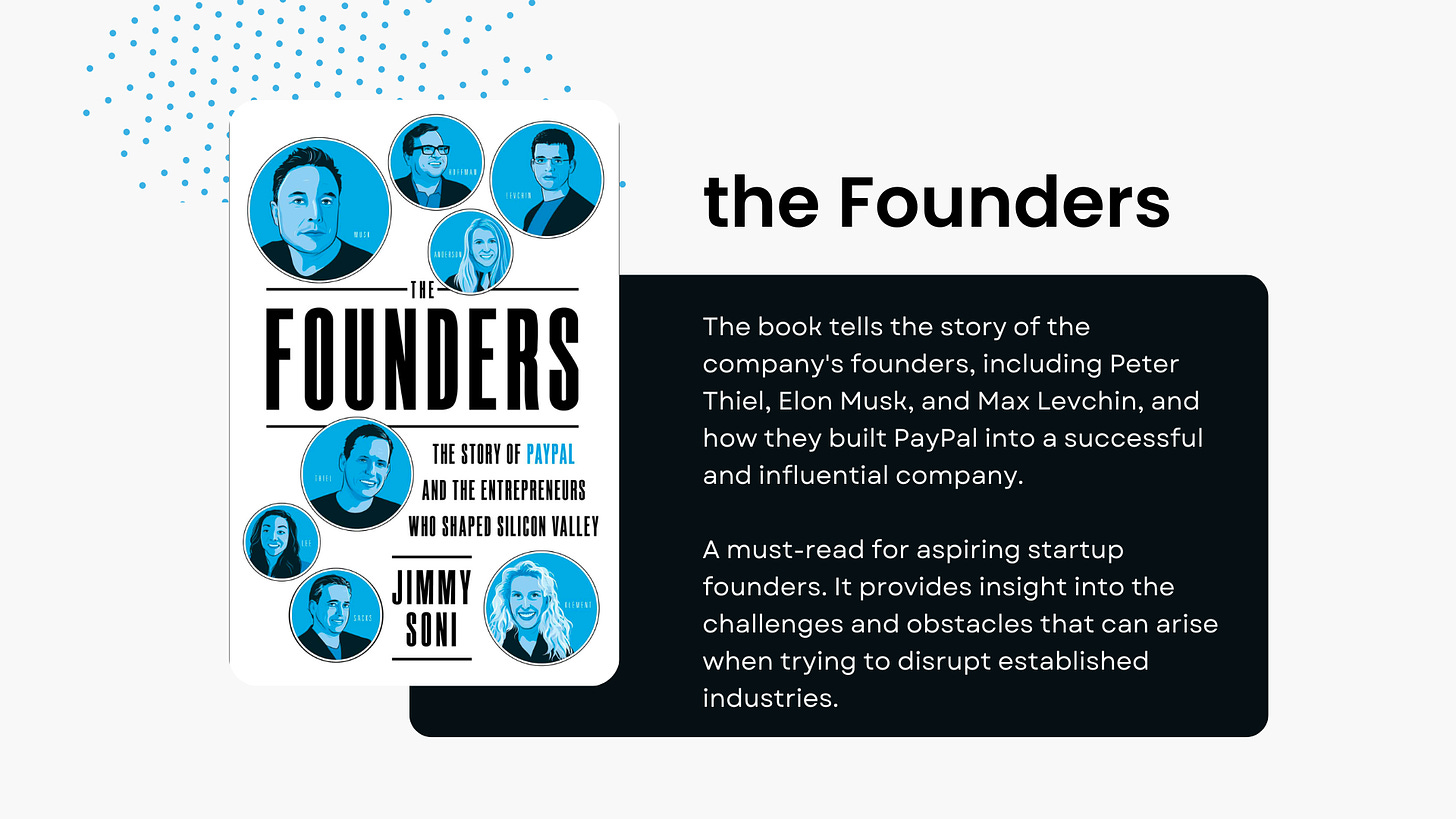 The Founders: The Story of Paypal and the Entrepreneurs Who Shaped Silicon Valley  Jimmy Soni