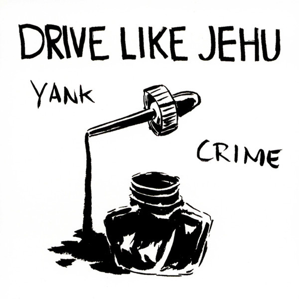 Drive Like Jehu - Yank Crime | Releases | Discogs