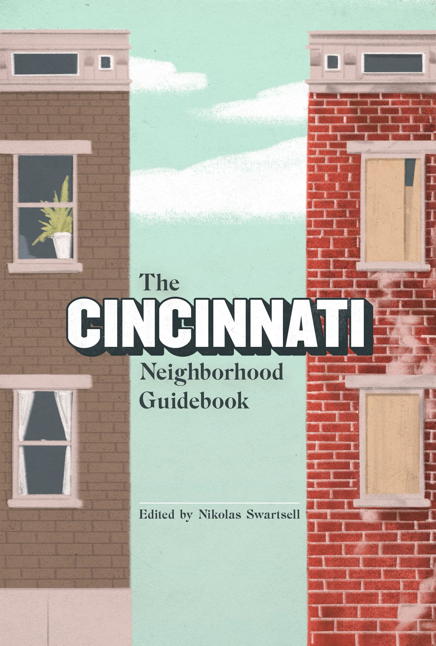 The Cincinnati Neighborhood Guidebook will be released December 2022