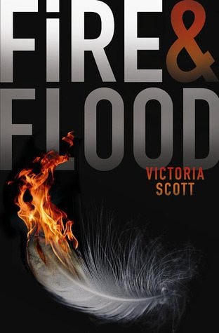 Fire and Flood