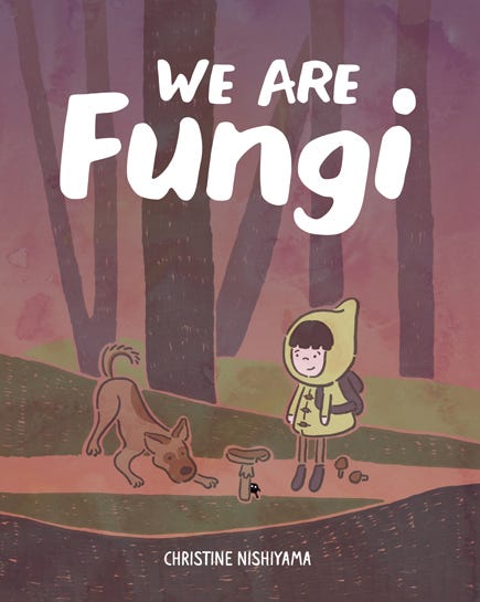 We Are Fungi, Christine Nishiyama