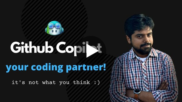 Github Copilot - Are developers gonna lose jobs now? | Aravind Putrevu