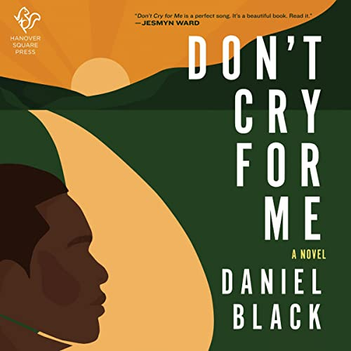 The audiobook cover of Don’t Cry For Me.