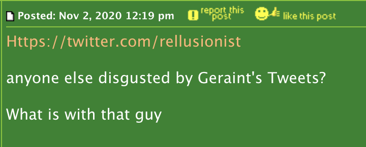 From a forum: “Anyone else disgusted by Geraint’s Tweets?” “What is with that guy?”
