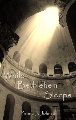 While Bethlehem Sleeps by [Penny J. Johnson]