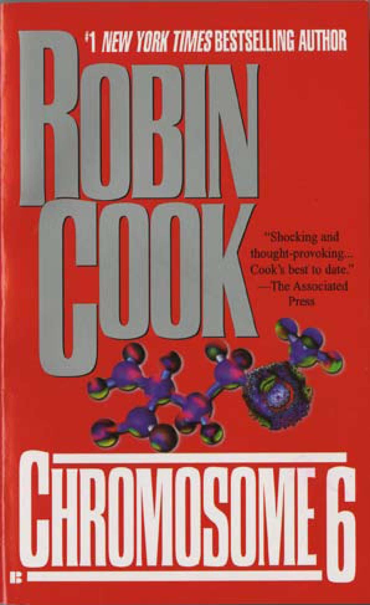 Chromosome 6 (A Medical Thriller): Cook, Robin: 9780425161241: Books