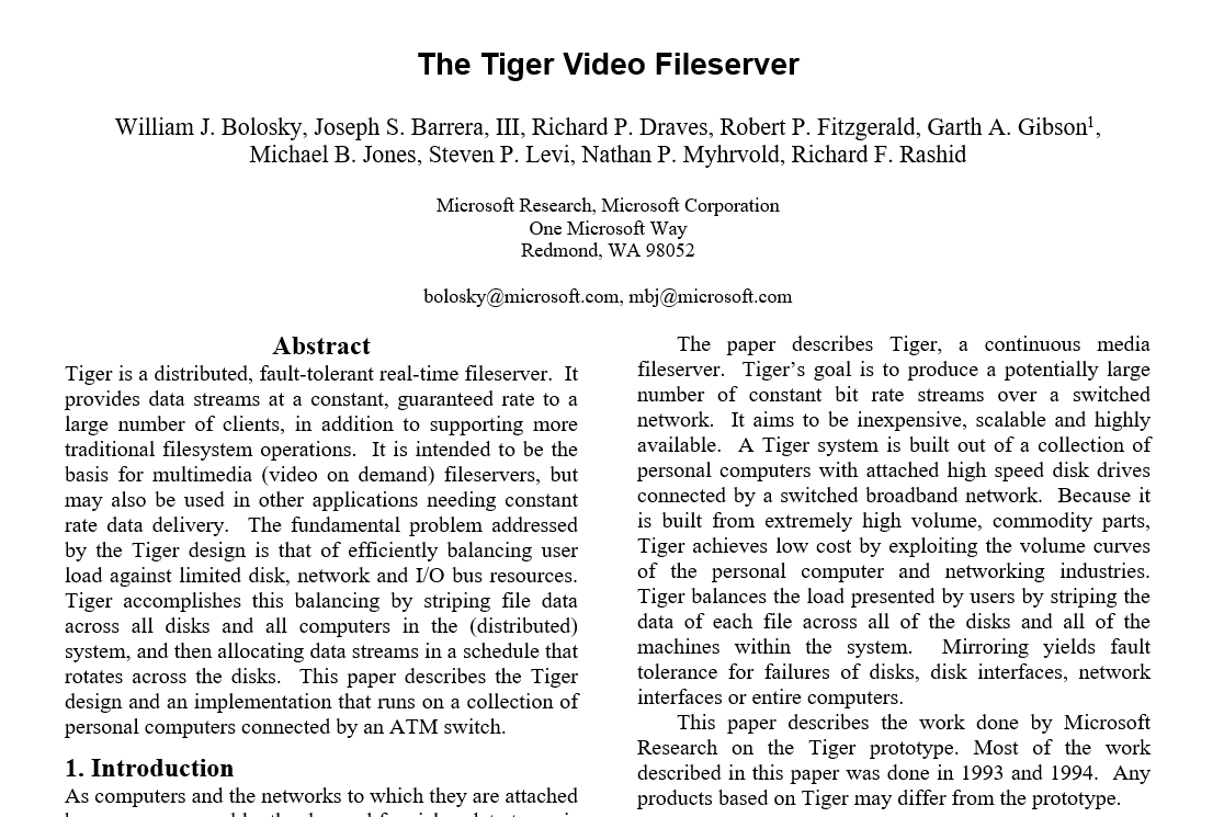 The Tiger Video Fileserver -- the academic Microsoft Research paper describing it.