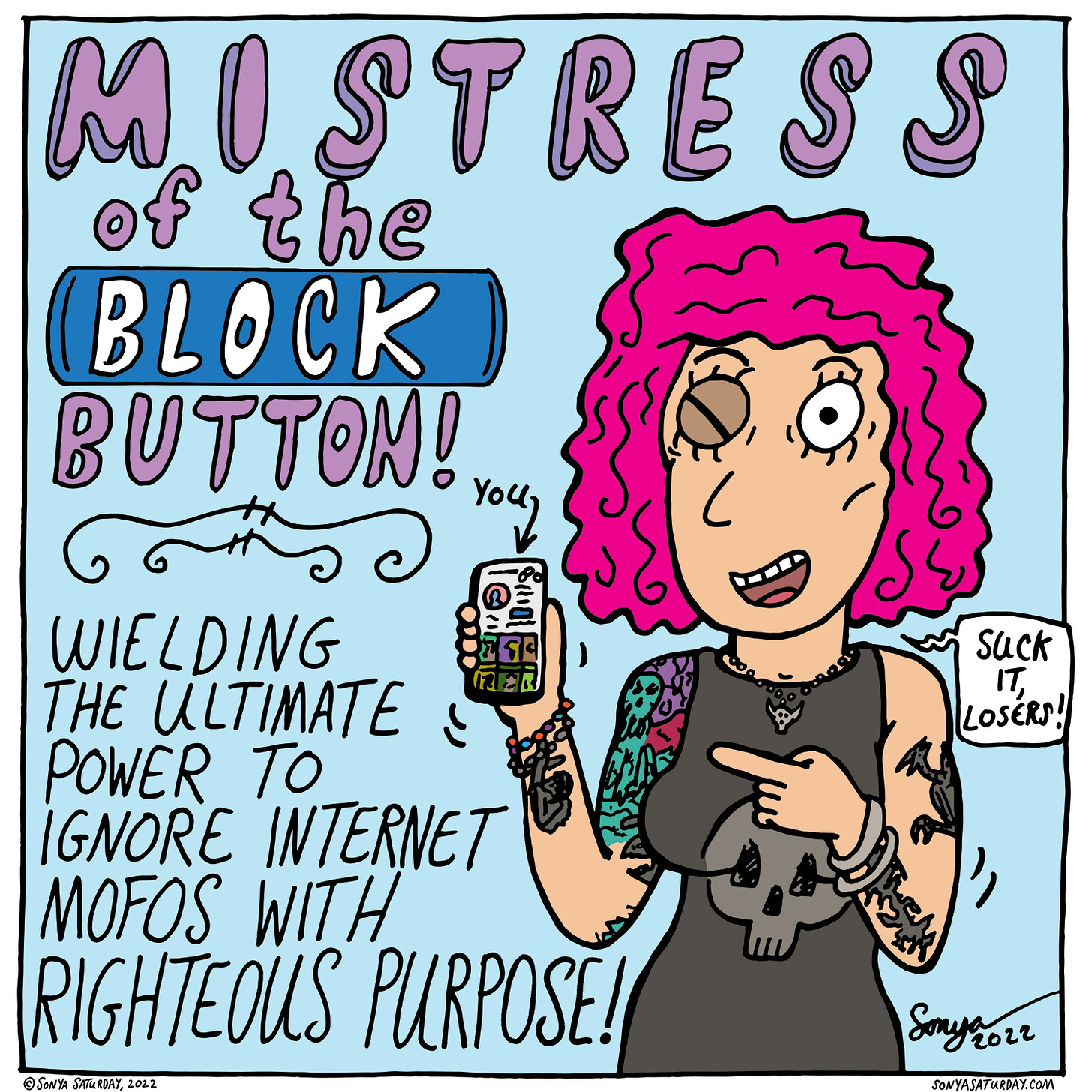 Comic strip of Sonya Saturday using the "block" button on her phone and saying "Suck it, losers"