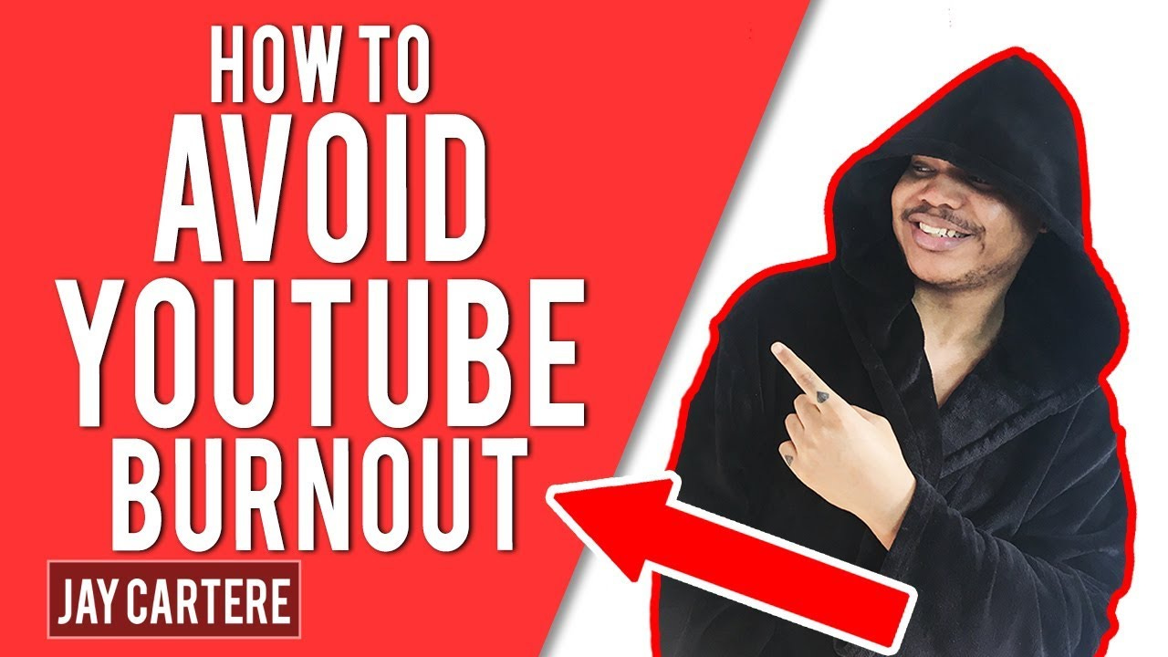 How To AVOID YOUTUBE BURNOUT | Why YouTube BURNOUT Is So Common - YouTube  Guide - YouTube