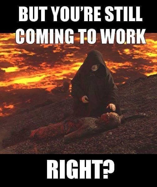 when i get injured on the job - Funny post | Funny star wars memes, Star  wars memes, Star wars humor
