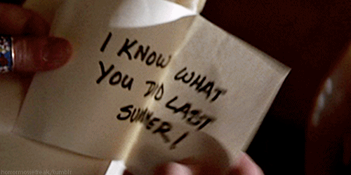 A gif showing Julie (Jennifer Love Hewitt) looking upset and then a note that reads "I know what you did last summer!" in marker.