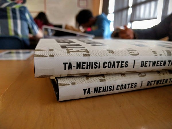 Ms. Jennifer Gerosa's 11th graders in San Francisco are reading Ta-Nehisi Coates’s Between the World in Me in their English class. Excellent choice.