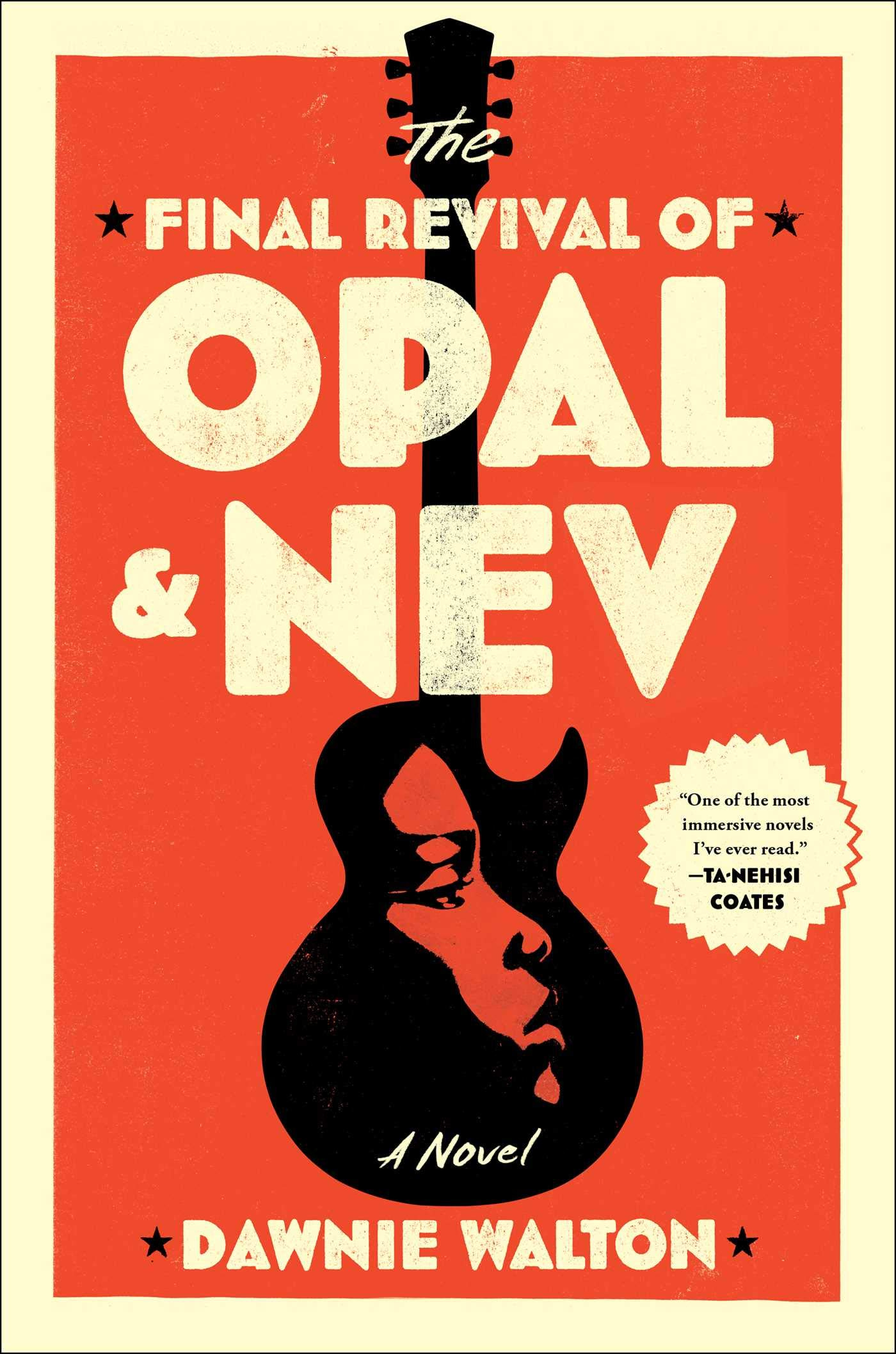 Amazon.com: The Final Revival of Opal &amp; Nev: 9781982140168: Walton, Dawnie:  Books
