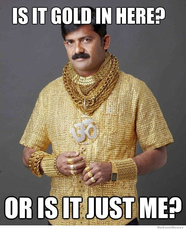 19 Hilarious Gold Meme Images Pictures and Photos | MemesBoy