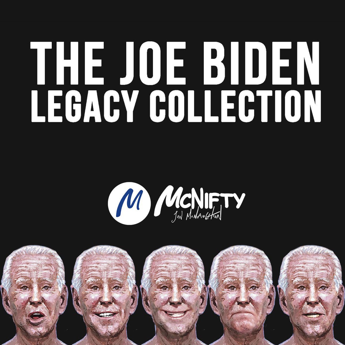 The Joe Biden Legacy NFT Collection