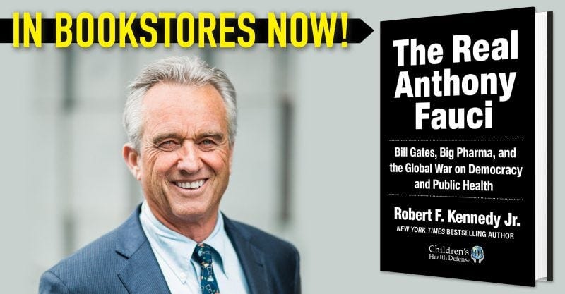 Robert F. Kennedy, Jr. 's highly anticipated book, “The Real Anthony Fauci,” is available now in bookstores throughout the U.S. and Canada.