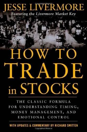How to Trade In Stocks by Jesse Livermore, 9780071469791