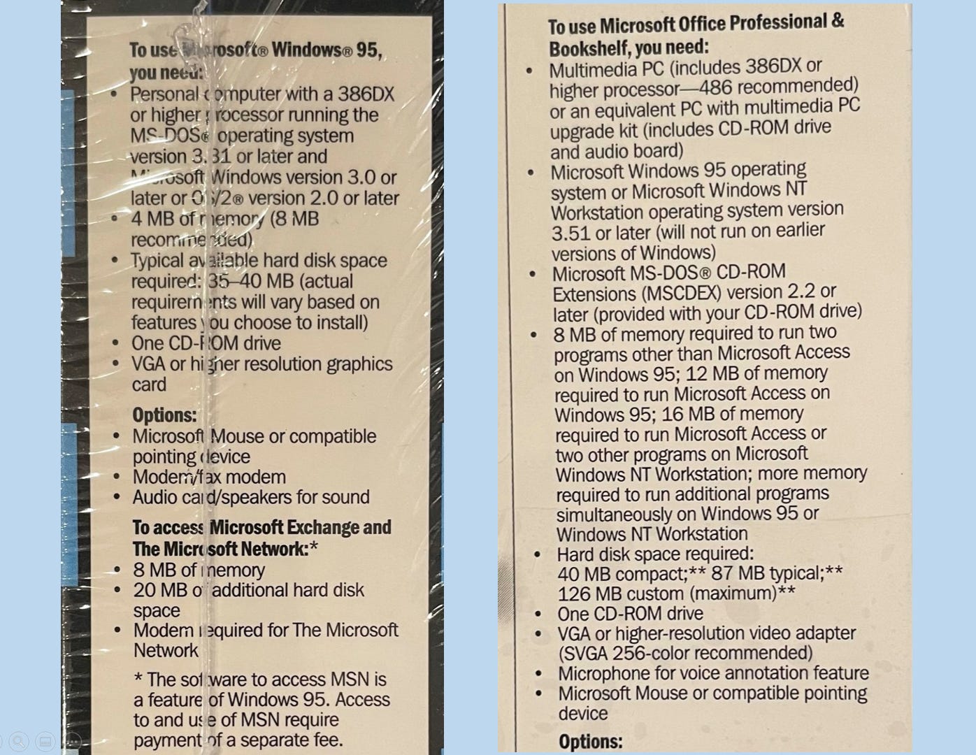 The final system requirements as photographed on the box. Windows says 4MB (8MB recommended) and Office says 8MB to run two programs other than access, 12MB required for Access, 16MB required to run access and two other programs.