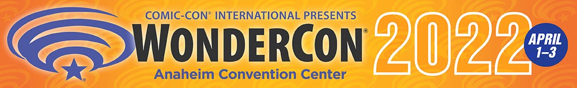 WonderCon Anaheim 2021 Banner