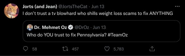 Jorts calls Dr. Oz a tv blowhard who shills weight loss scams.