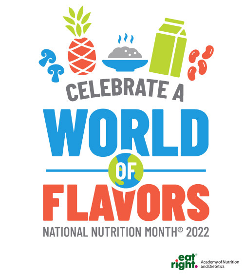 Logo for this year's National Nutrition Month theme: Celebrate a World of Flavors