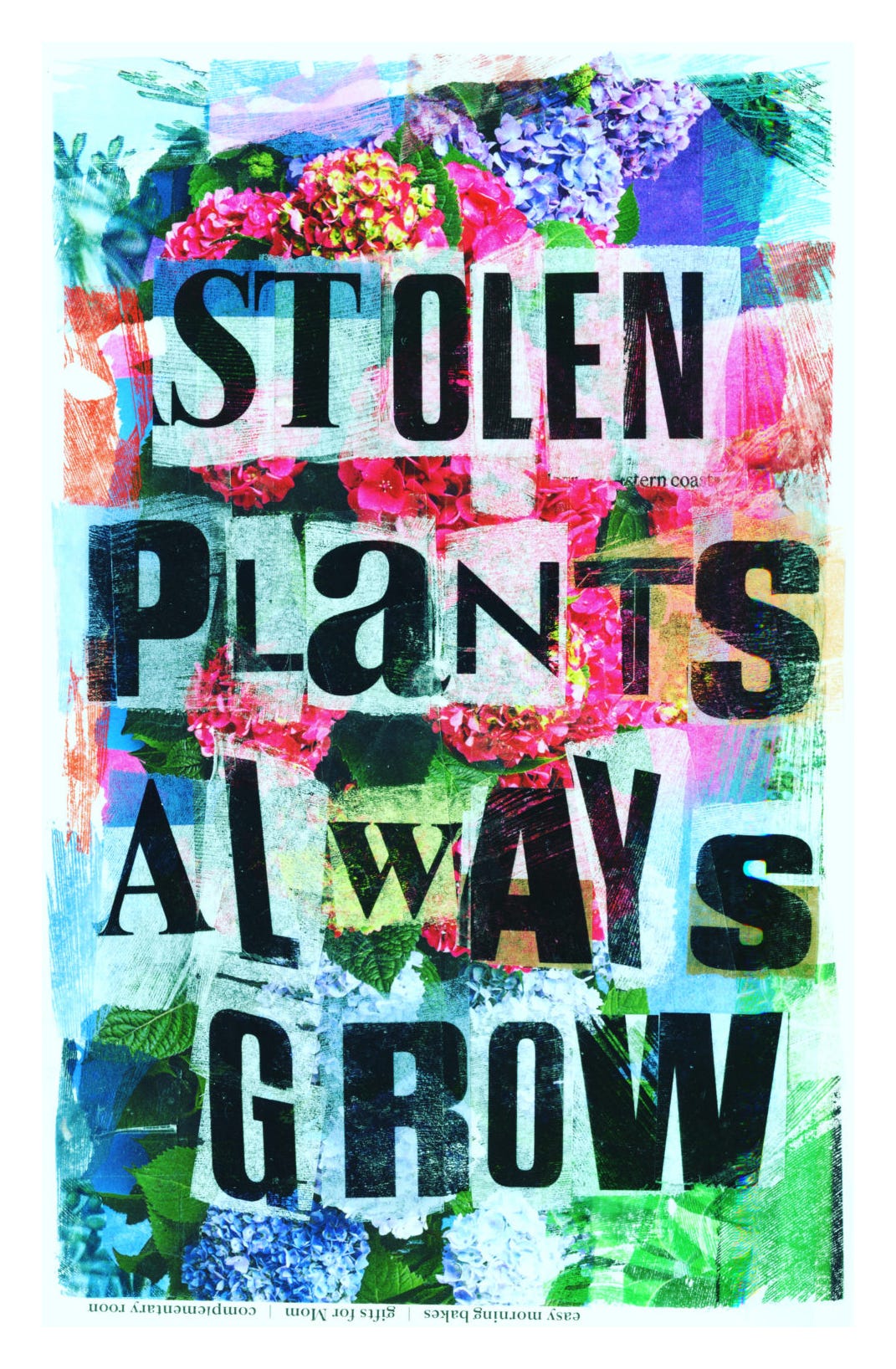 a collage that says Stolen Plants always grow