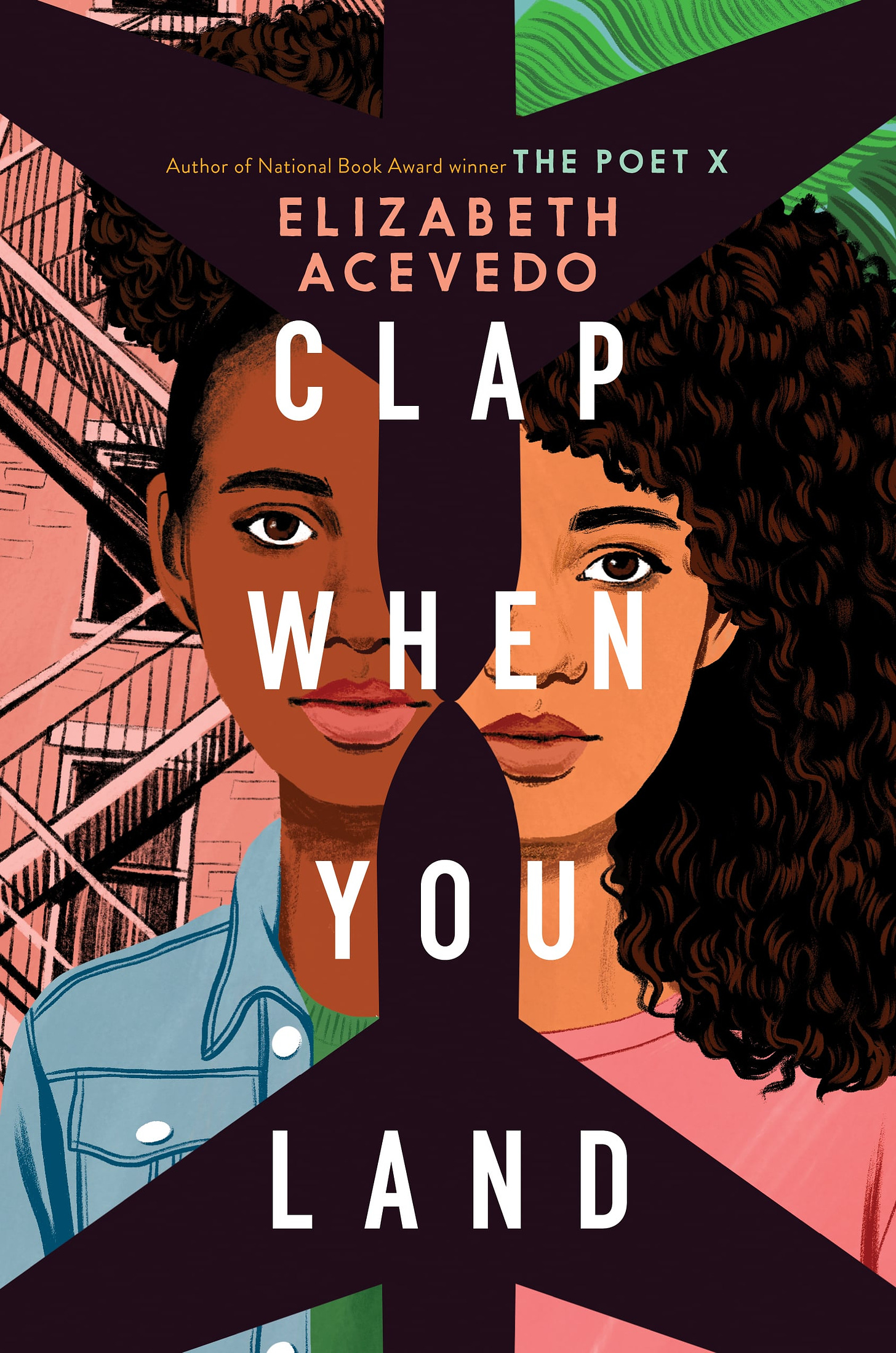 cover of CLAP WHEN YOU LAND by Elizabeth Acevedo, showing two halves of two different brown-skinned girls' faces, almost connected as if they're one face, with airplanes dividing the two halves.